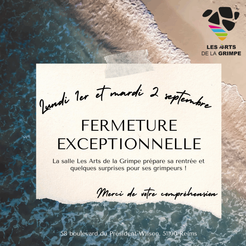 fermeture exceptionnelle de la salle Les Arts de la Grimpe à Reims lundi 1er et mardi 2 septembre 2025